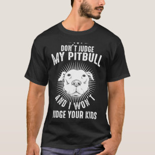 Camiseta El Perro Pittie Mamá Papá Dueño De Cachorros No Ju