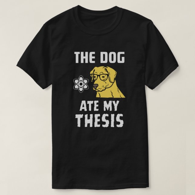 Camiseta El perro se comió mi tesis (Diseño del anverso)