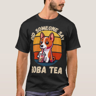 Camiseta El Perro Vintage Cute Basenji Dijo Alguien Tea Bob