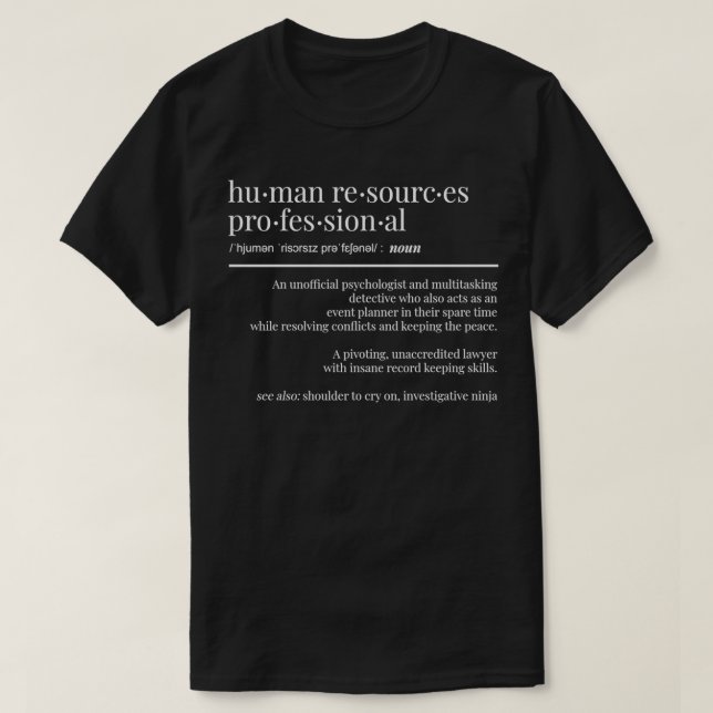 Camiseta El personal de recursos humanos da una respuesta g (Diseño del anverso)