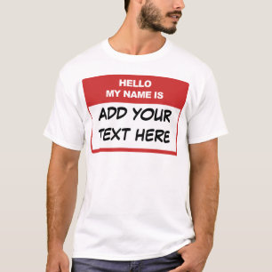 Camiseta El personalizado hola mi nombre está aquí camise