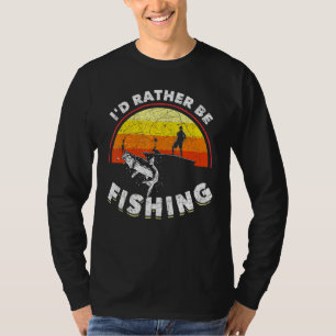 Camiseta El Pescador Prefiere Pescar Pesca Retro
