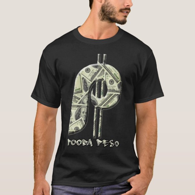 Camiseta El Peso de Pooda - consiga el dinero (de lujo) (Anverso)