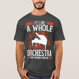Camiseta El Piano Es Como Toda Una Orquesta