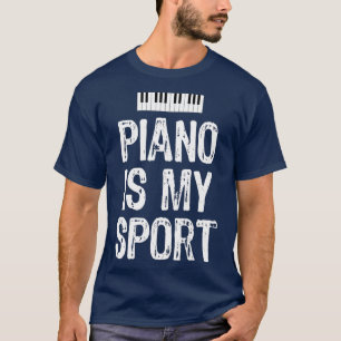 Camiseta El Piano Es Mi Deporte Divertido Pianista Jugador 