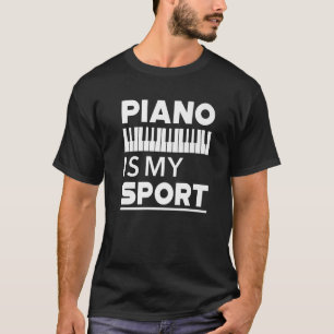 Camiseta El piano es mi músico del teclado musical deportiv