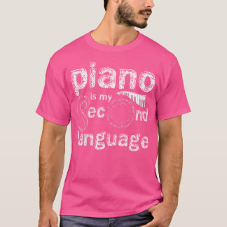 Camiseta El piano es mi segundo idioma Piano