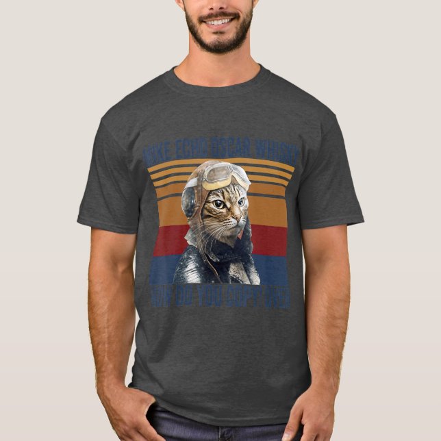 Camiseta El piloto de gatos Mike Echo Oscar Whisky Cómo Cop (Anverso)