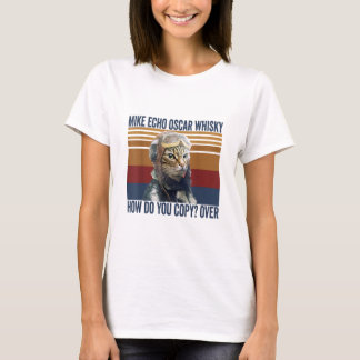 Camiseta El piloto de gatos Mike Echo Oscar Whisky Cómo Cop