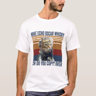Camiseta El piloto de gatos Mike Echo Oscar Whisky Cómo Cop
