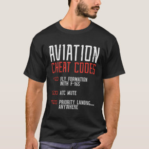 Camiseta El Piloto De Humor De Avión Funny Cheat Codes En A
