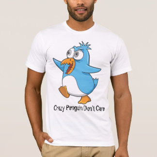 Camiseta El pingüino loco "pingüino loco no cuida" la