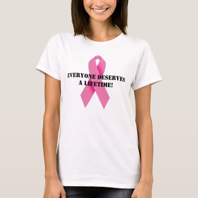Camiseta el pink_ribbon, cada uno merece un l… - Modificado (Anverso)
