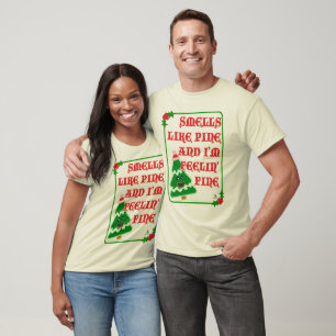 Camiseta El pino huele bien divertido eslogan de vacaciones