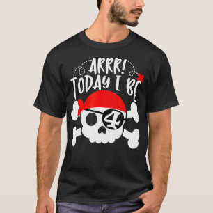 Camiseta El pirata cuarto Fiesta de cumpleaños Arrr hoy yo