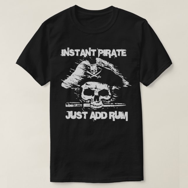 Camiseta El pirata instantáneo acaba de añadir rum (Diseño del anverso)