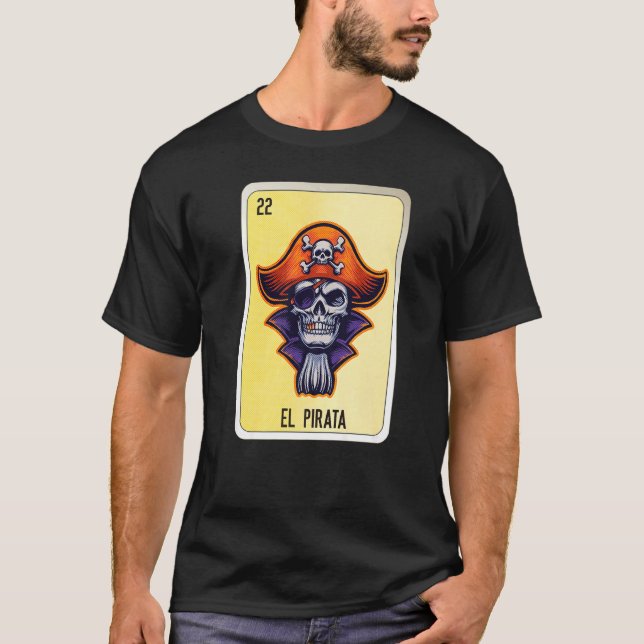 Camiseta El Pirata Mexican Slang Lottery Bingo Cards   (Anverso)