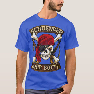 Camiseta El pirata rinde tu humor de Booty Boating