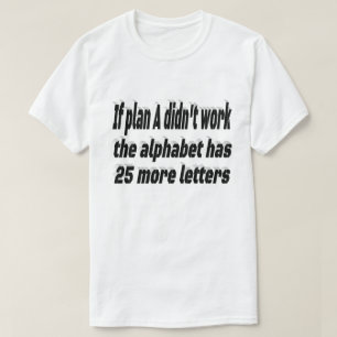 Camiseta El Plan No Funcionó Cita Motivadora