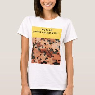 CAMISETA EL PLAN SE ESTÁ UNIFICANDO BIEN. 😏