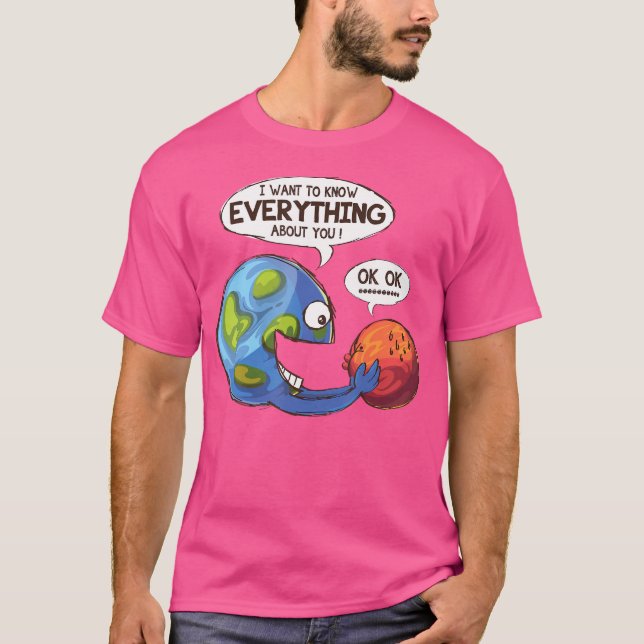 Camiseta El Planeta Tierra Y Marte Funny Ocupan La Astronom (Anverso)