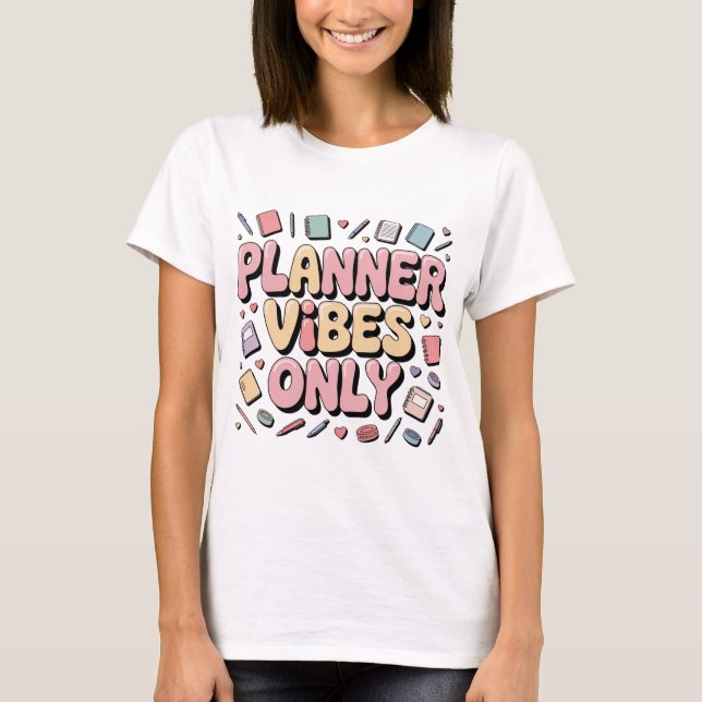 Camiseta El planificador sólo vibes Pastel Planner Chica de (Anverso)