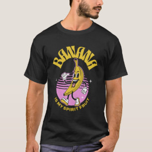 Camiseta El plátano es mi plátano de fruta espiritual