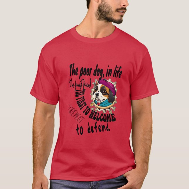 Camiseta El pobre perro en la vida el más firme amigo priva (Anverso)