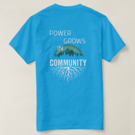 Camiseta El poder crece en la comunidad