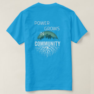 Camiseta El poder crece en la comunidad