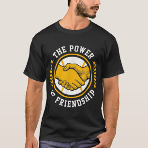 Camiseta El poder de la amistad