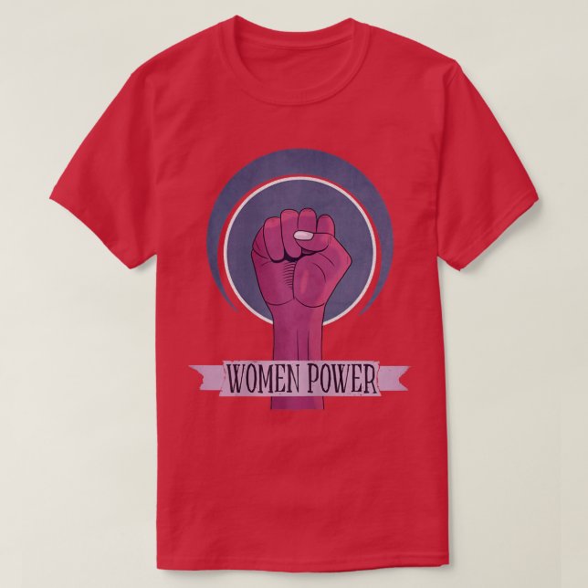 Camiseta El Poder De La Mujer Feminismo La Mujer Lucha Indi (Diseño del anverso)