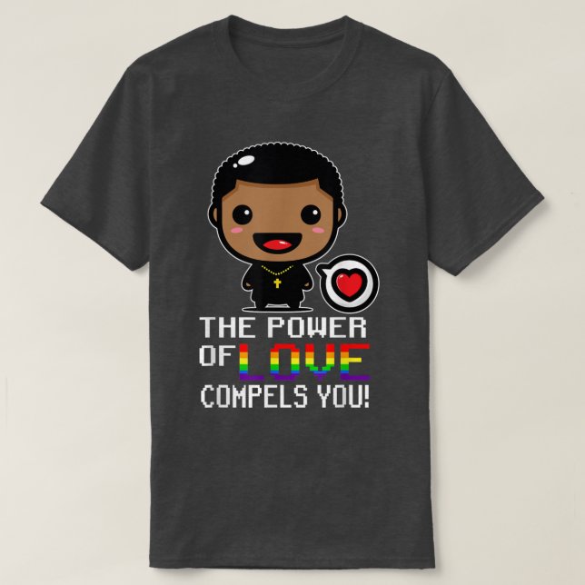 Camiseta El Poder Del Amor Te Obliga A Los Orgullos Negros  (Diseño del anverso)