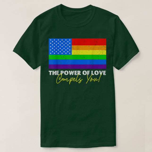 Camiseta El Poder Del Amor Te Obliga Lgbt Usa Rainbow A Cua (Diseño del anverso)