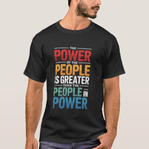 Camiseta El Poder Del Pueblo es Mayor Justicia Social