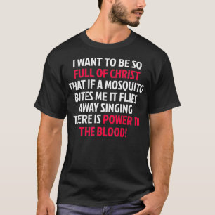 Camiseta El poder en el mosquito de sangre I la música de 
