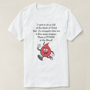 Camiseta El Poder En La Sangre Es Cristiano Gracioso