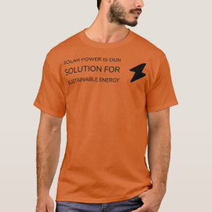 CAMISETA EL PODER SOLAR ES NUESTRA SOLUCIÓN PARA LA ENERGÍA