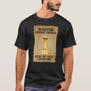 Camiseta El Pollo Buscaba Gallina De Goma Muerta O Viva