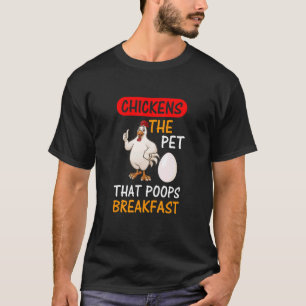 Camiseta El pollo el animal doméstico que caga el desayuno