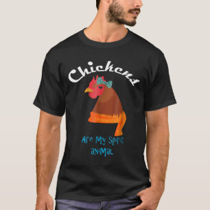 Camiseta El pollo es mi animal espiritual, amo el pollo C