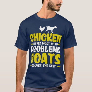 Camiseta El pollo resuelve la mayoría de los problemas de l