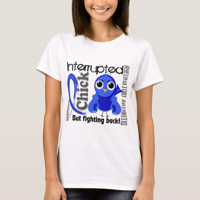 Camiseta El polluelo interrumpió el RA de la artritis (Anverso)