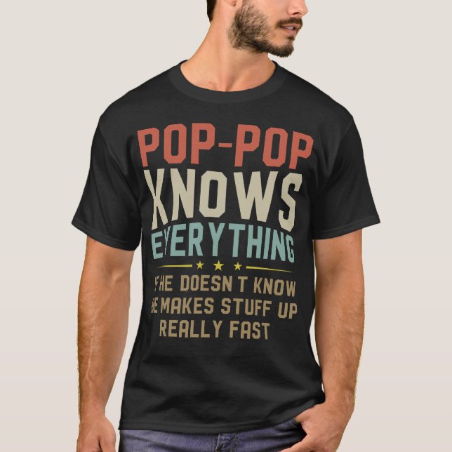 Camiseta El pop conoce todo lo gracioso que es el regalo de (Anverso)