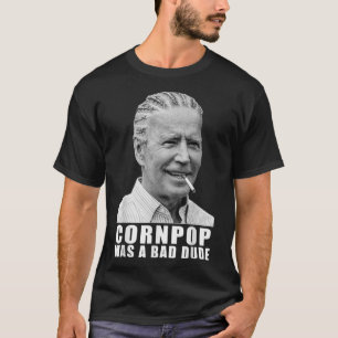 Camiseta El Pop De Maíz Era Un Hombre Mal Biden Gracioso