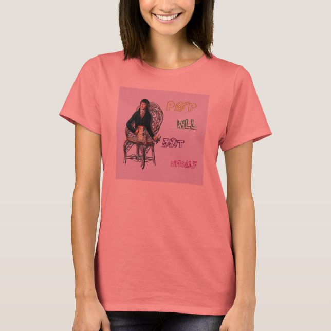 Camiseta El pop se comerá a sí mismo (Anverso)