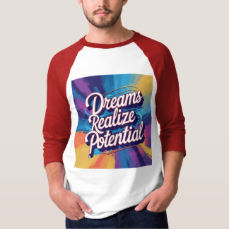 Camiseta El potencial de los sueños: diseño vibrante y de t