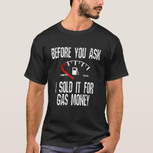 Camiseta El precio del gas Ampu es gracioso antes de que pr