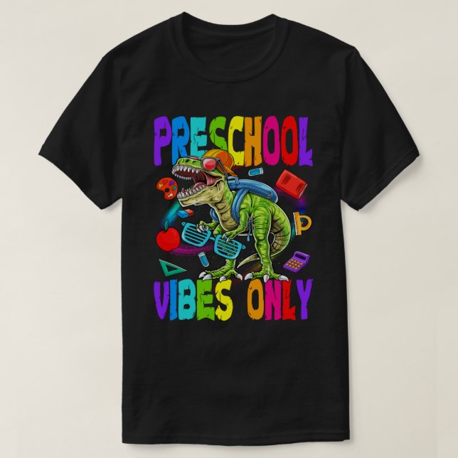 Camiseta El Preescolar Vibes Solo Dinosaurio De Vuelta A La (Diseño del anverso)