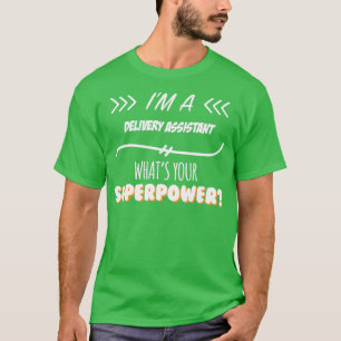 Camiseta El premio de eslogan de superpotencia del asistent